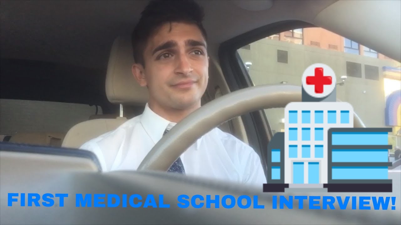 MY FIRST MEDICAL SCHOOL INTERVIEW!