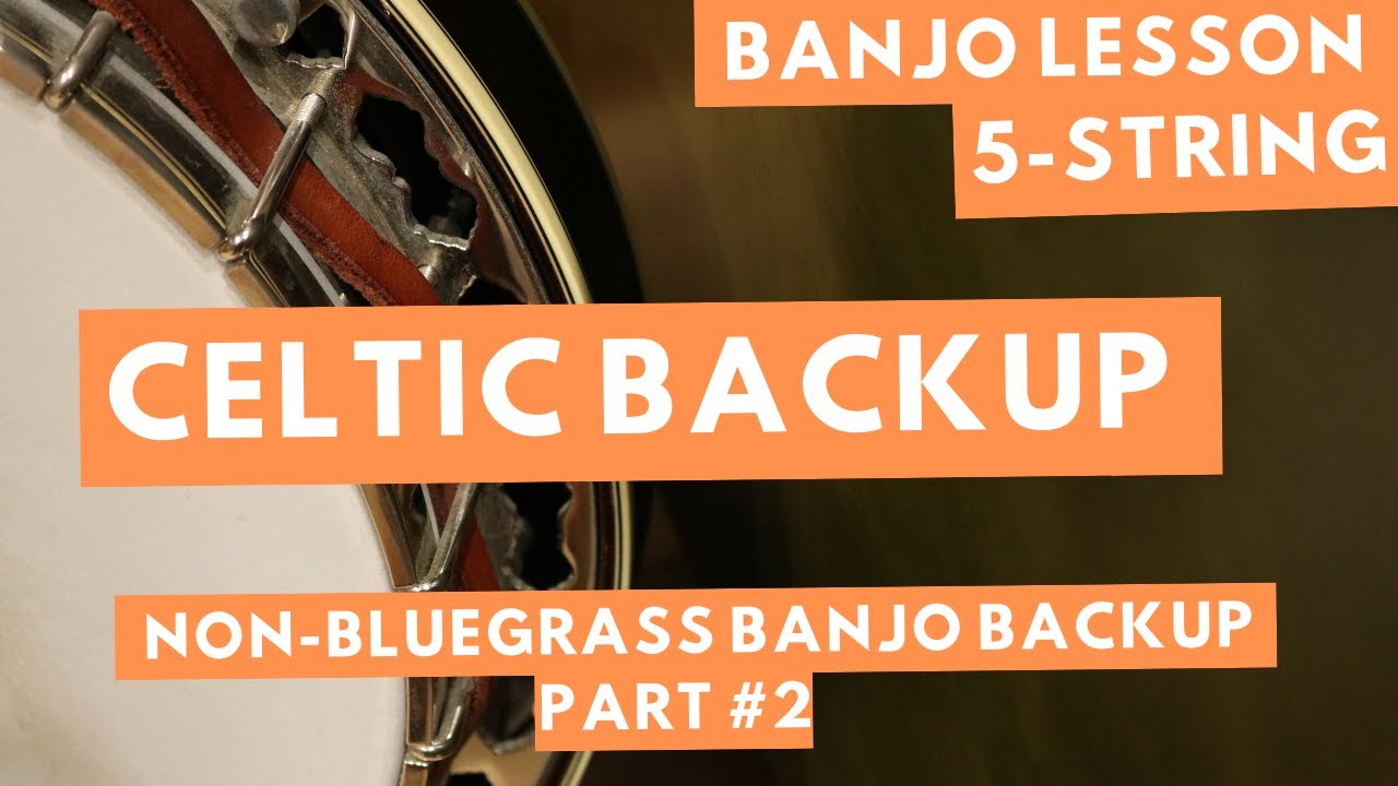 Celtic Backup: Banjo Lesson