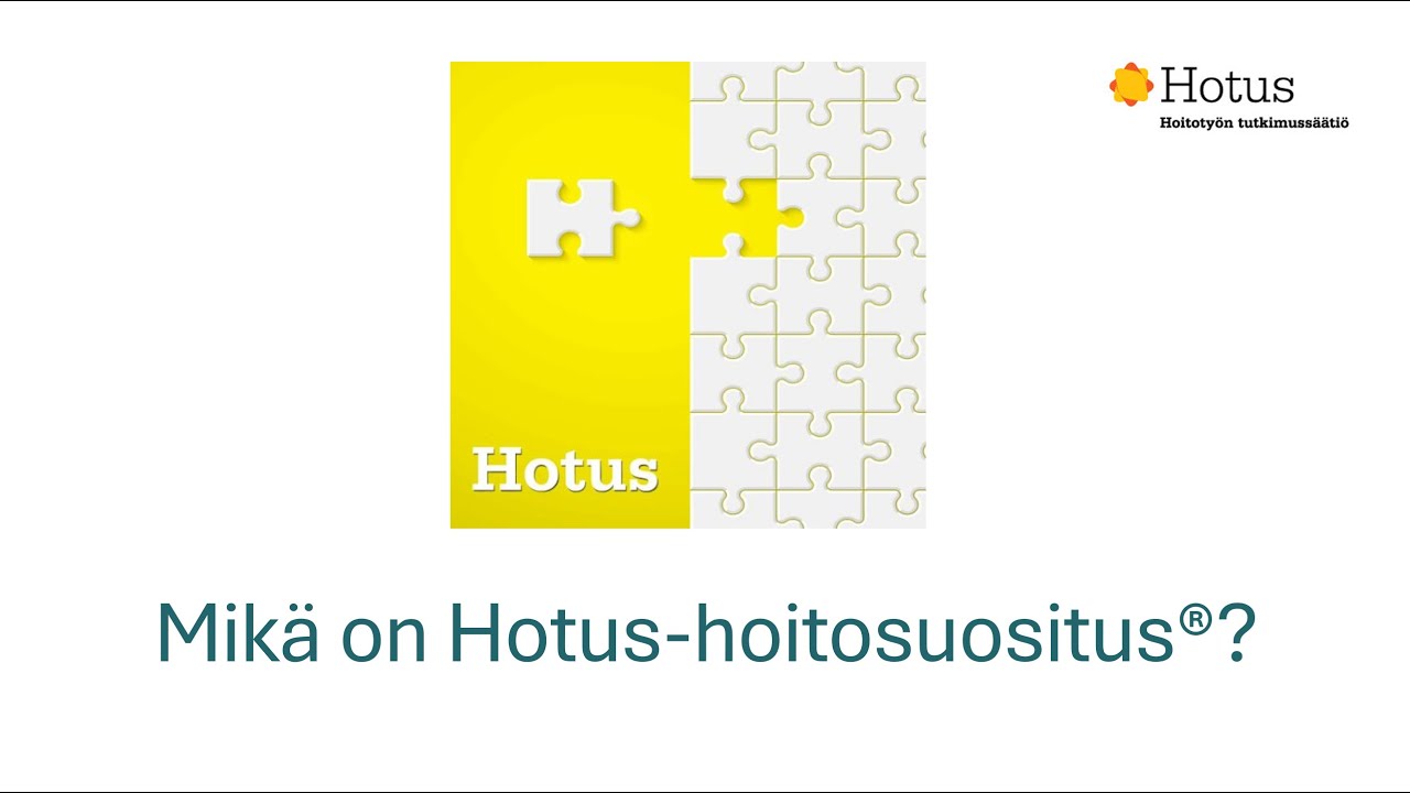 Mikä on Hotus-hoitosuositus®?