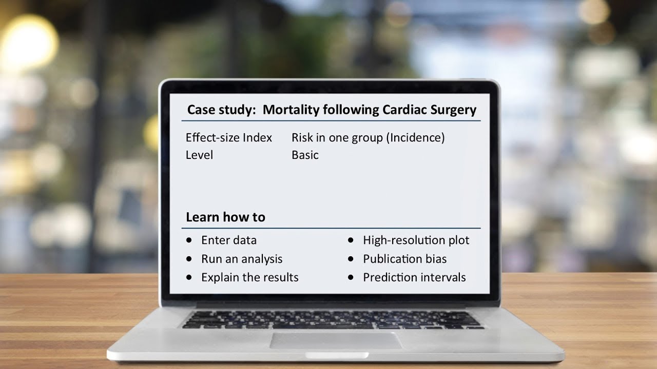 Meta-Analysis with CMA - Case Study: Mortality Following Mitral Valve Surgery