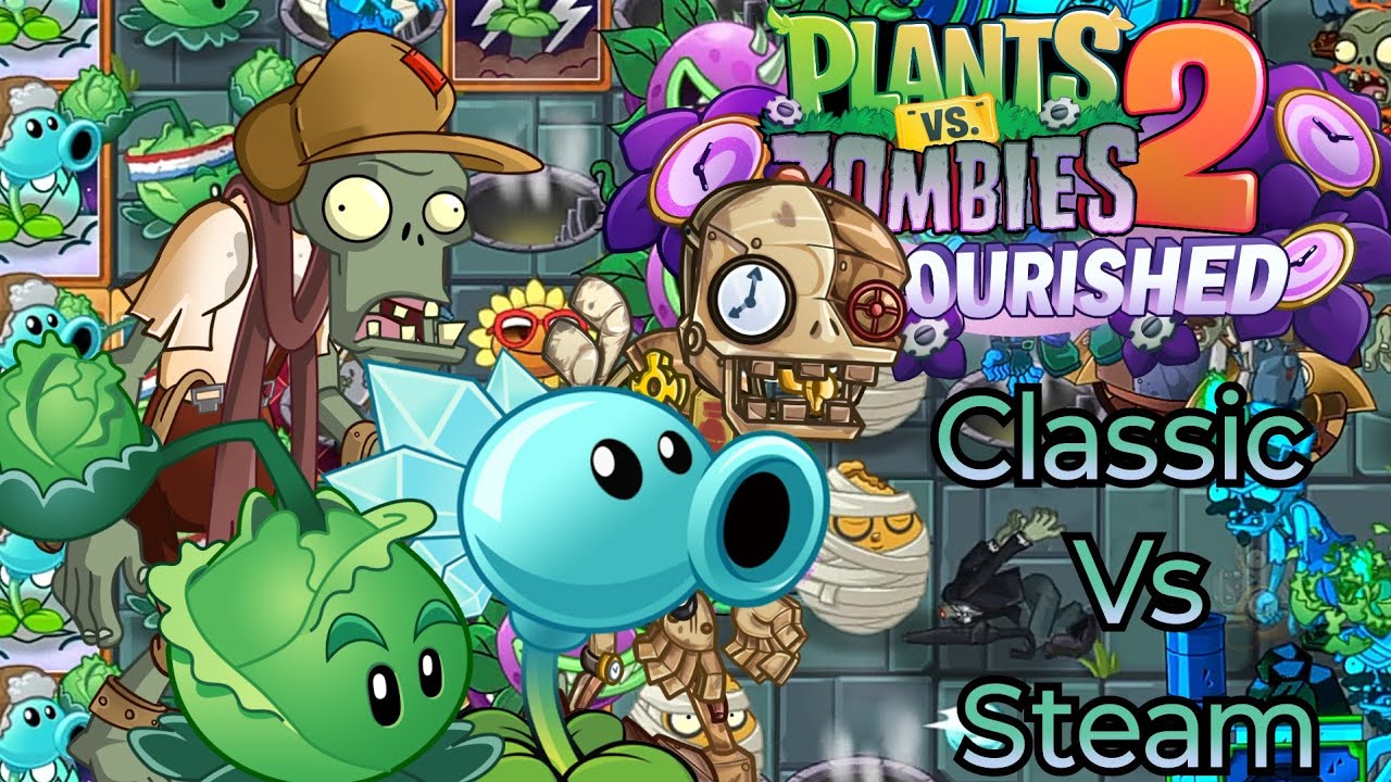 Plants vs. Zombies 2 Reflorished - Classic Vs Steam (My Custom Level)