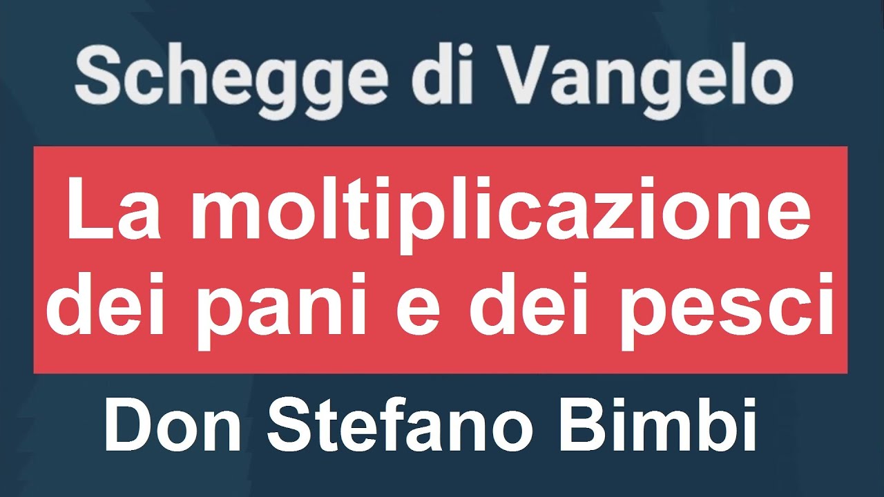 La moltiplicazione dei pani e dei pesci