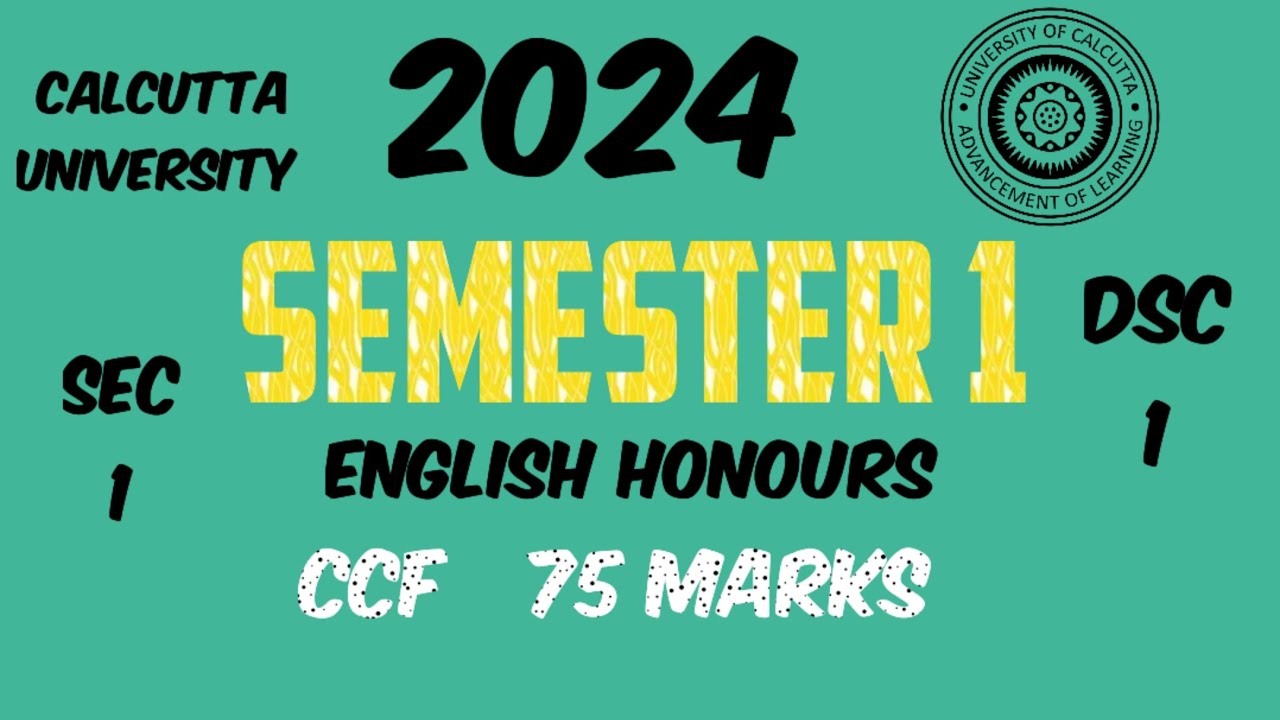 CALCUTTA UNIVERSITY SEM 1 DSC 1SEC 1 ENGLISH HONOURS SYLLABUS DISCUSSION 2026 CCF ENGLISH MAJOR