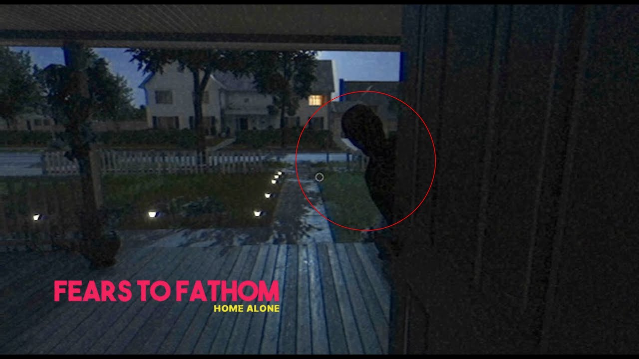 ELE ESTÁ ME ESPIONANDO!!! Fears To Fathom - Home Alone