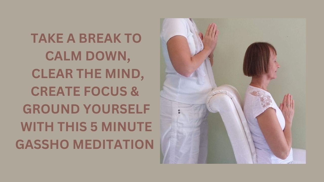 Calm mind, create focus & center yourself with Gassho Meditation, bringing 2 hands coming together.