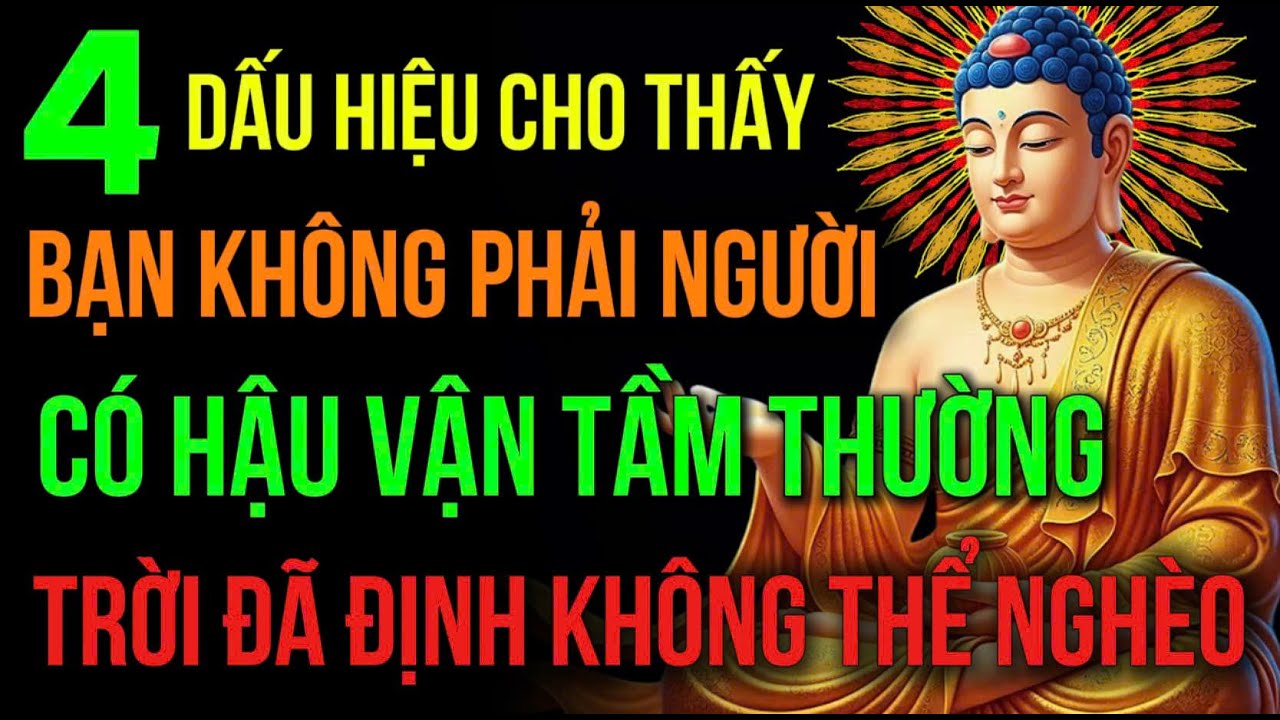 4 DẤU HIỆU CHO THẤY, BẠN KHÔNG PHẢI TẦM THƯỜNG, HẬU VẬN TRỜI ĐÃ ĐỊNH SẴN| Đóa Hoa Thiện Lành