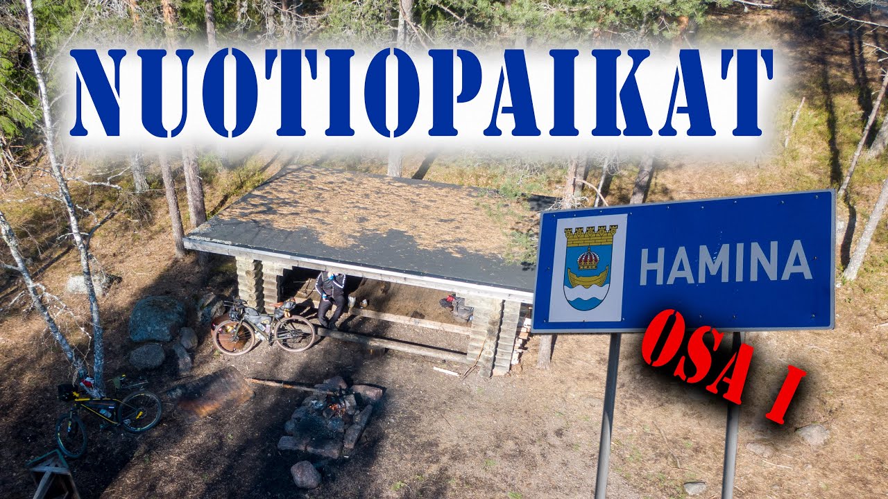 Nuotiopaikat Hamina osa 1