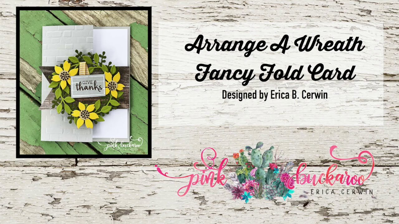 Arrange A Wreath Fancy Fold