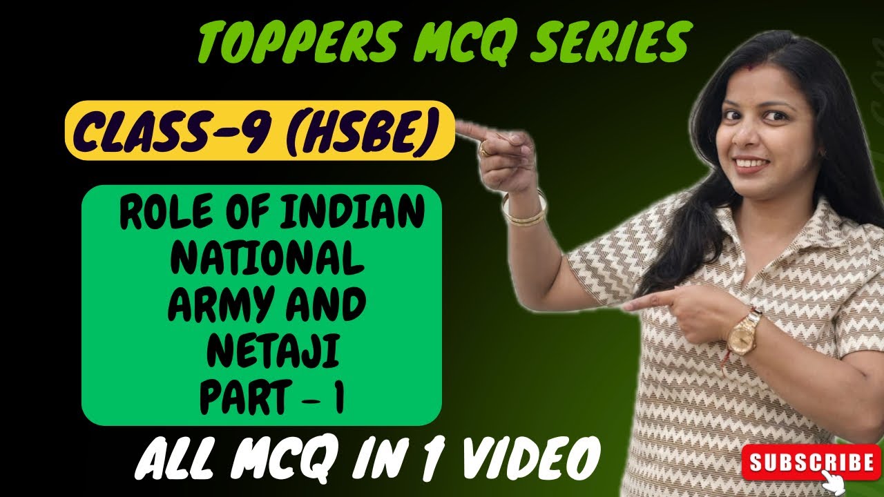 Toppers MCQs Series | HBSE | ROLE OF INA AND NETAJI | Part 1 | Aarti Singla | Class 9 History