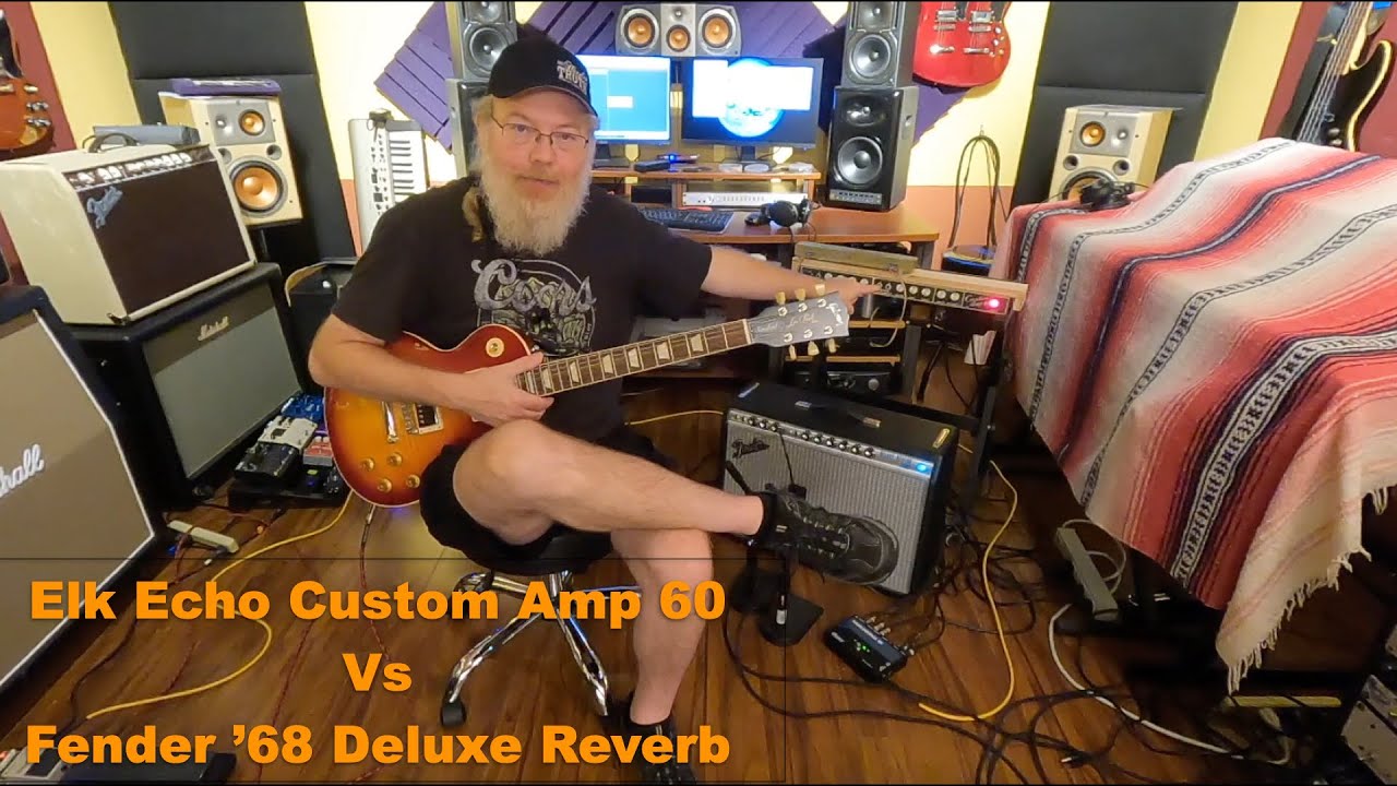 Elk Echo Custom Amp 60 vs Fender Deluxe Reverb (Fender '68 Custom Deluxe)