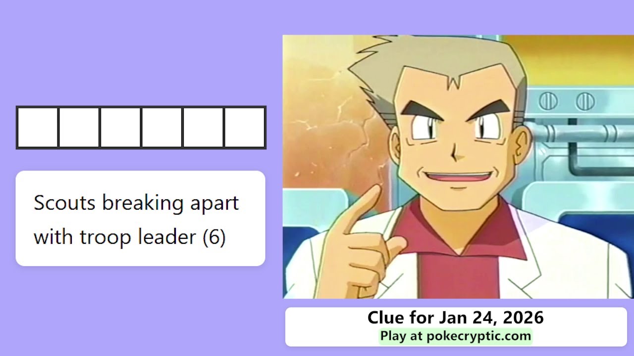 PokeCryptic Clue 24: Scouts breaking apart with troop leader (6)