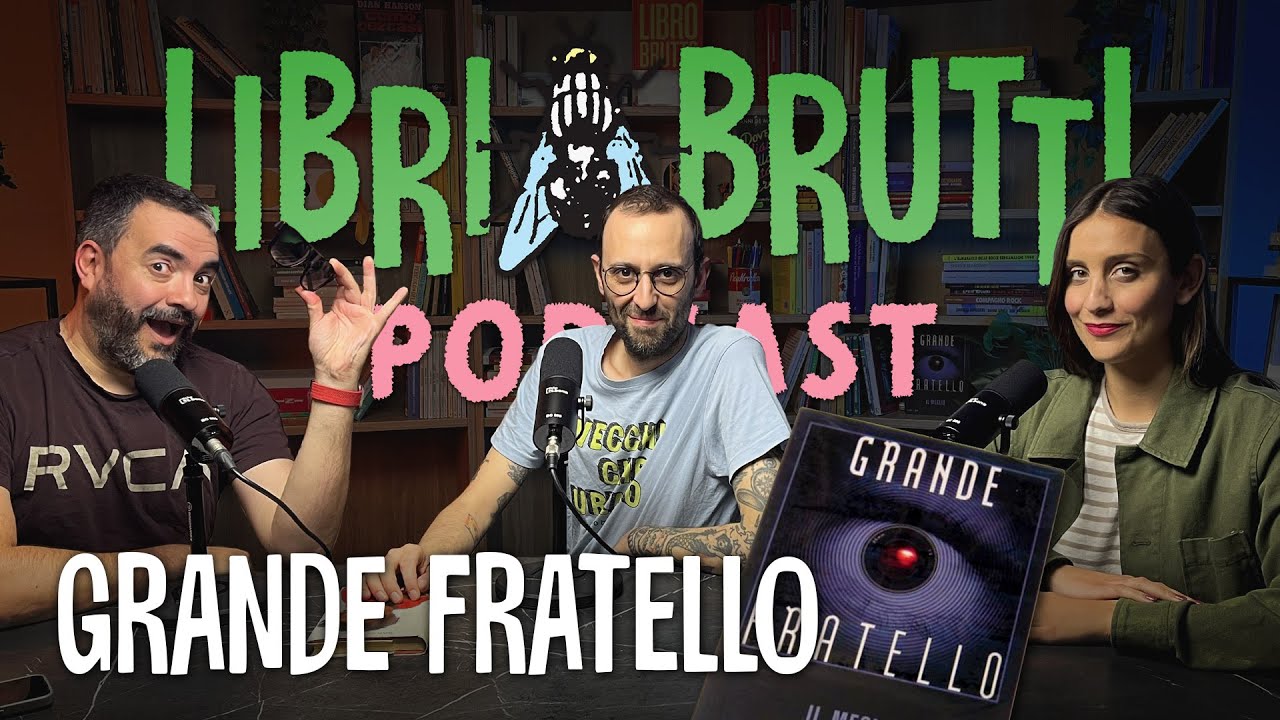 Ep.45 - Il leggendario libro del Grande Fratello