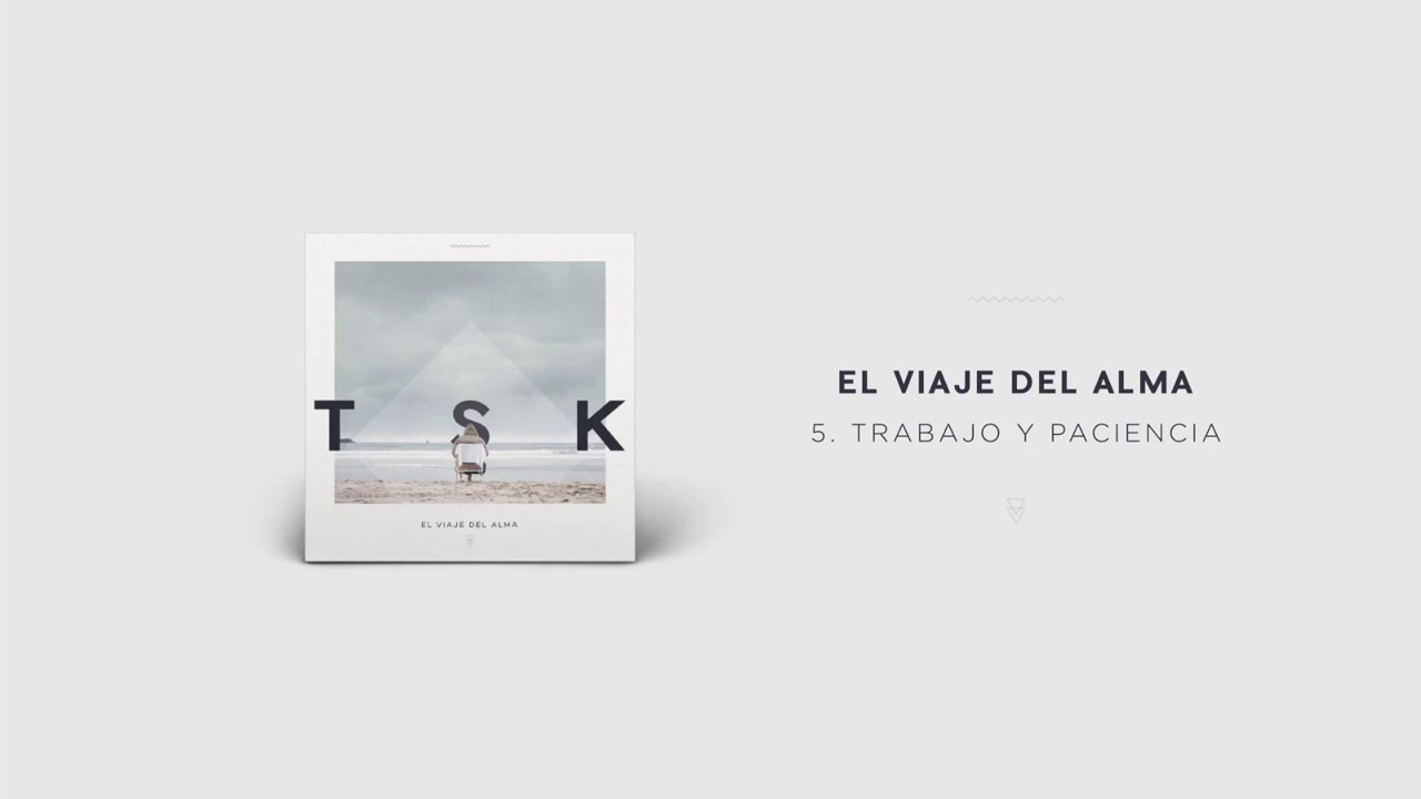 05. TOSKO - TRABAJO Y PACIENCIA -----  El viaje del alma ( Audio oficial ) - Prod. Abaz Music