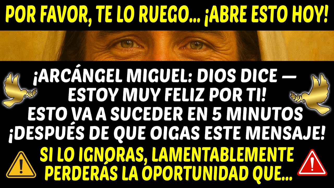 ARCÁNGEL MIGUEL: DIOS DICE — ¡ESTOY MUY FELIZ POR TI! ESTO SUCEDERÁ EN 5 MINUTOS...