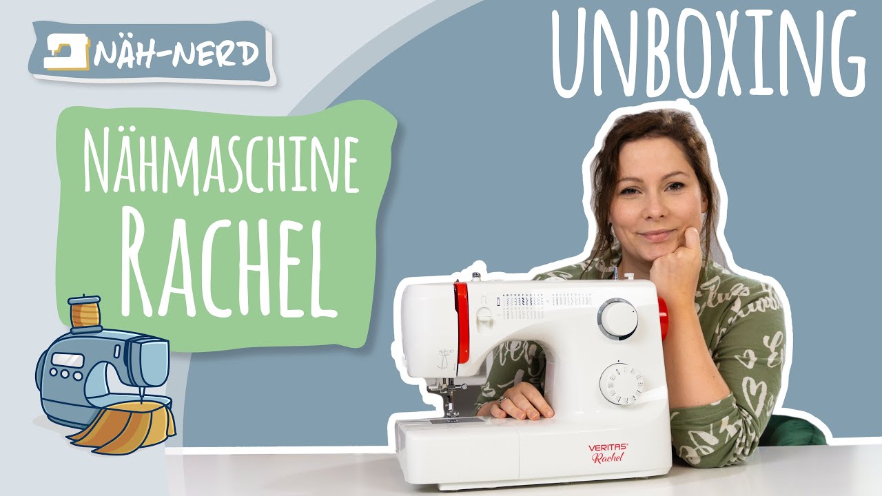 📦 Nähmaschine VERITAS Rachel 📦 Unboxing [Näh-Nerd]