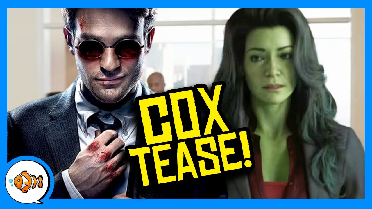 Cox Tease: Watch She-Hulk for Daredevil and Not She-Hulk?