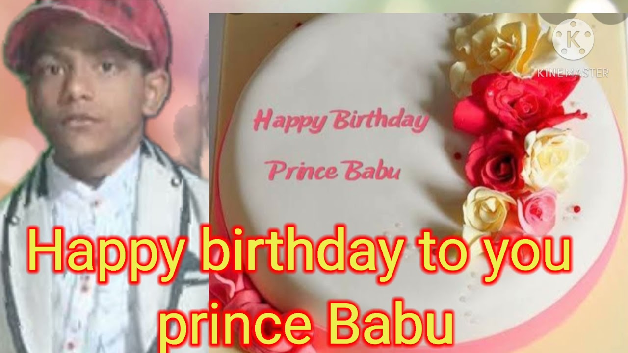 Happy birthday to you prince Babu song