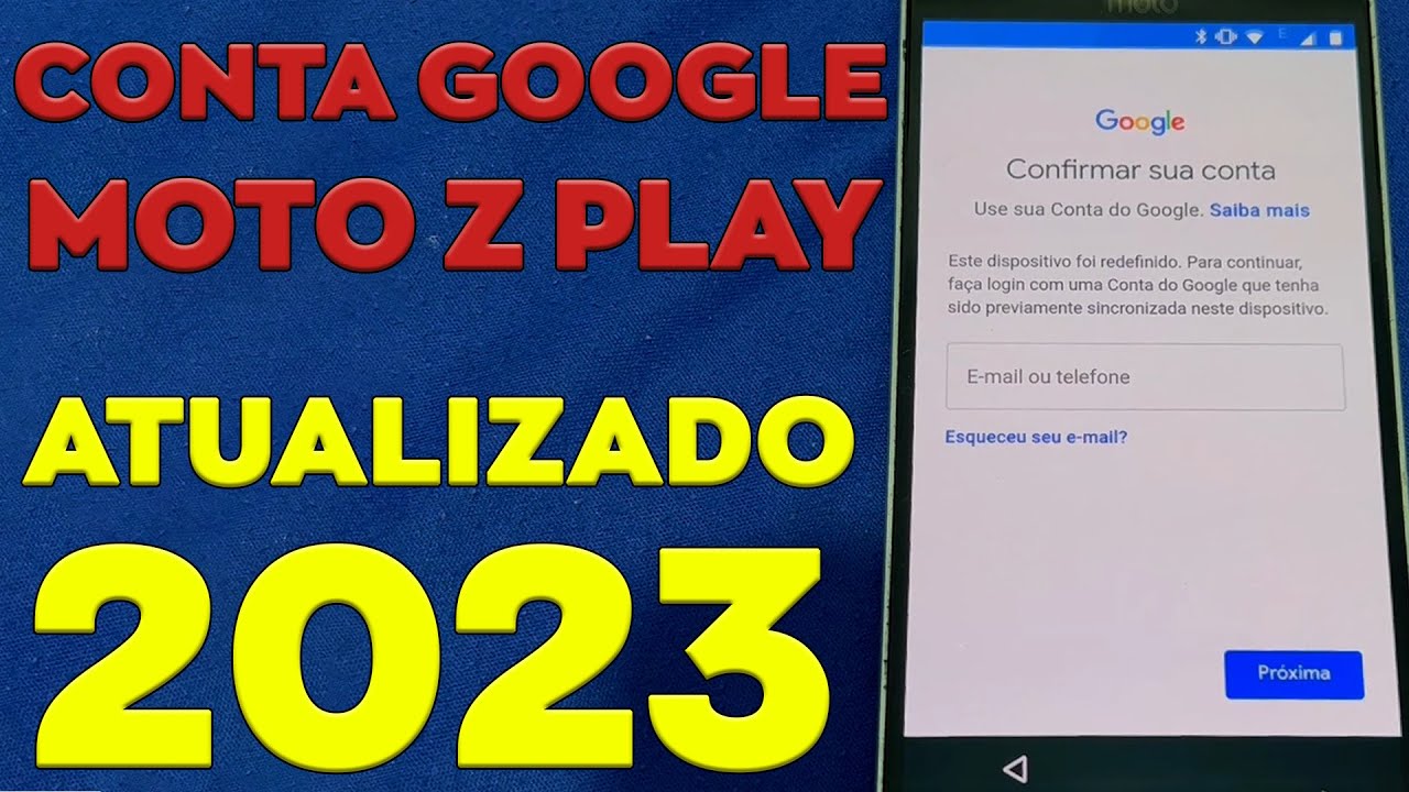 REMOVER CONTA GOOGLE MOTO Z PLAY, ATUALIZADO 2023