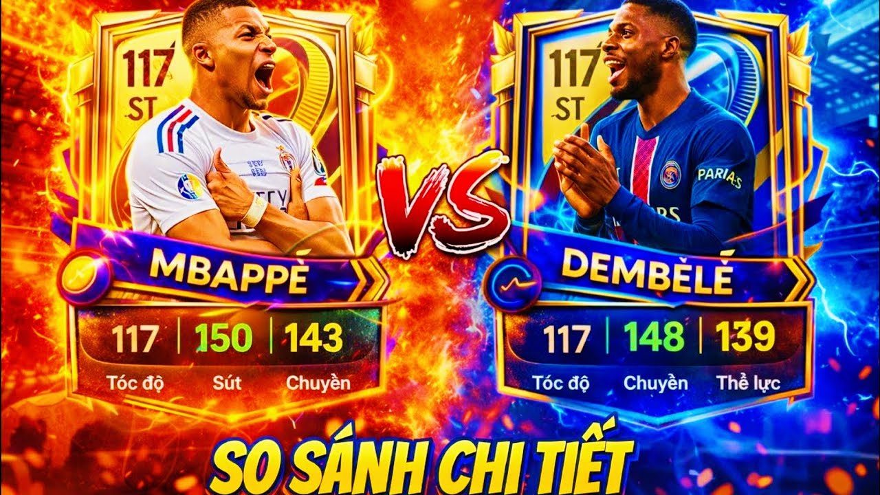 SO SÁNH CHI TIẾT MBAPPÉ VS DEMBÉLÉ AI NGON HƠN??? FC MOBILE - MR DŨNG 