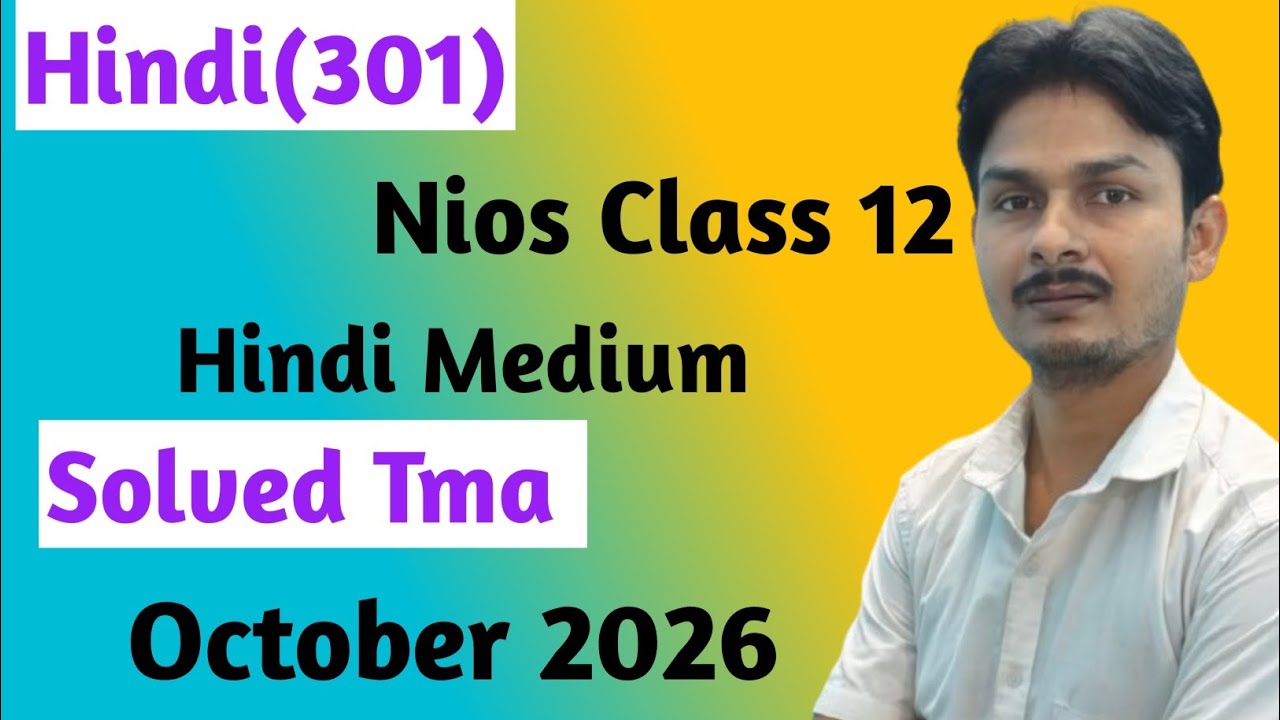 Nios Class 12th Hindi (301) Solved TMA 2025-26|Nios Solved Assignment 2025-26|NIOS
