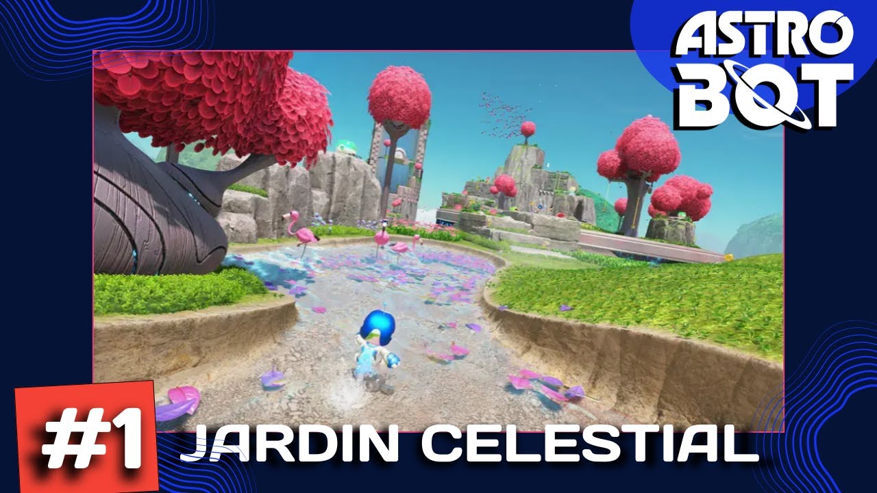 #1 Jardín Celestial (100% Coleccionables) | Astro Bot