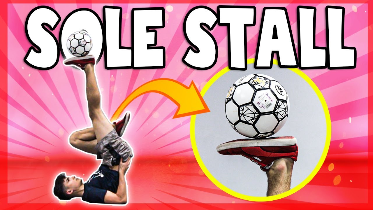 Jak zrobić (#40) SOLE STALL - trzymanie piłki na podeszwie
