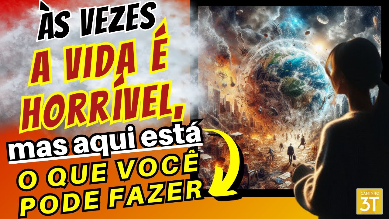 Às vezes a vida é horrível, mas aqui está o que você pode fazer