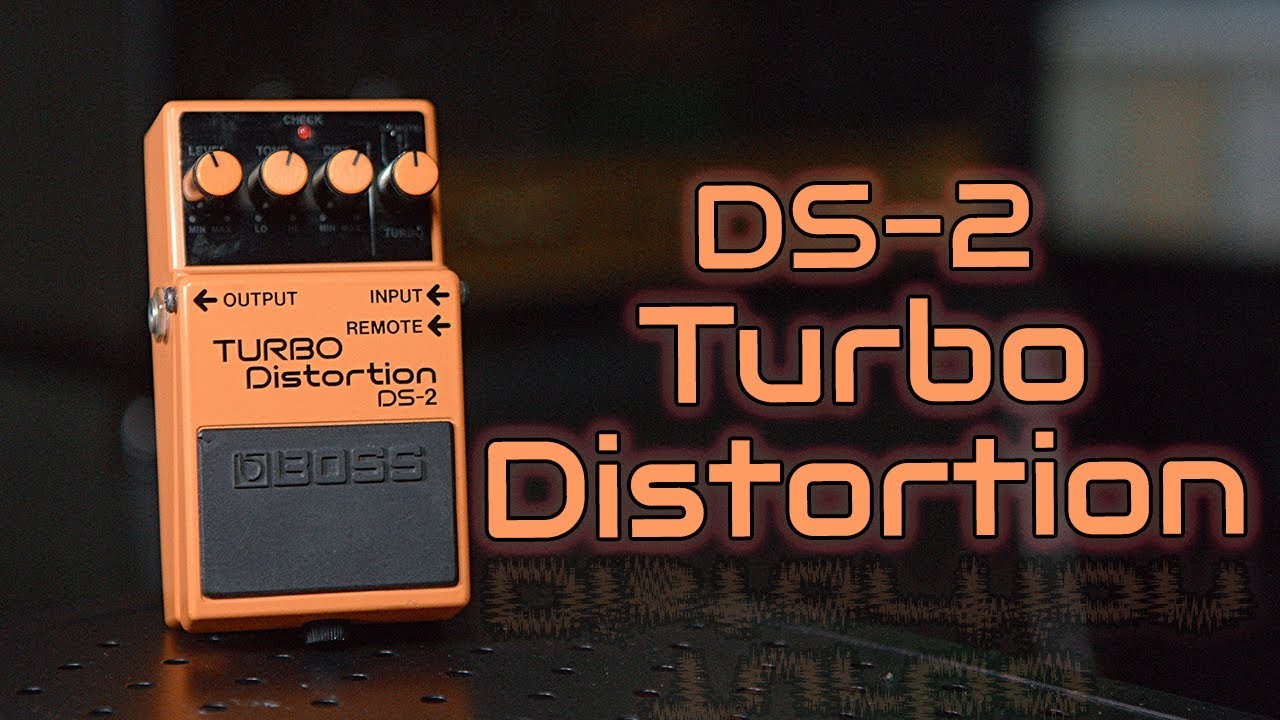 Boss DS-2 Turbo Distortion - Gimme Just A Little More