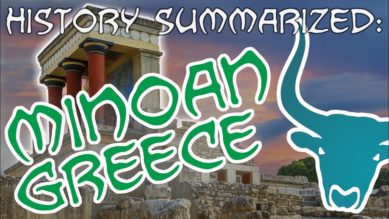 History Summarized: Minoan Greece