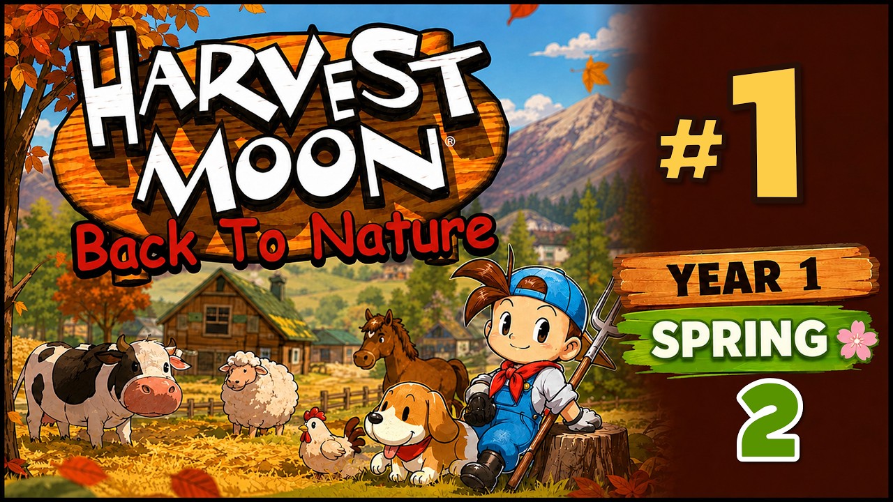 HARVEST MOON: BACK TO NATURE GAMEPLAY - 1 - (Playstation 1/PS1) NO COMMENTARY [Year 1 Spring 2]