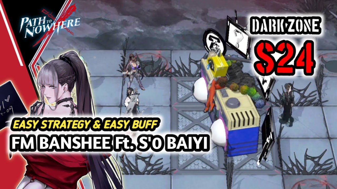 Path To Nowhere | Dark Zone S24 FM Banshee Ft S'0 Baiyi Easy Buff (With explanation)