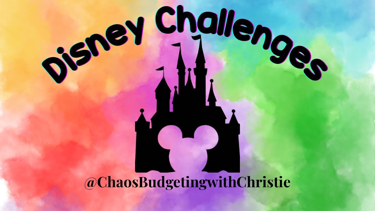 Disney Challenges. Cash Stuffing. 