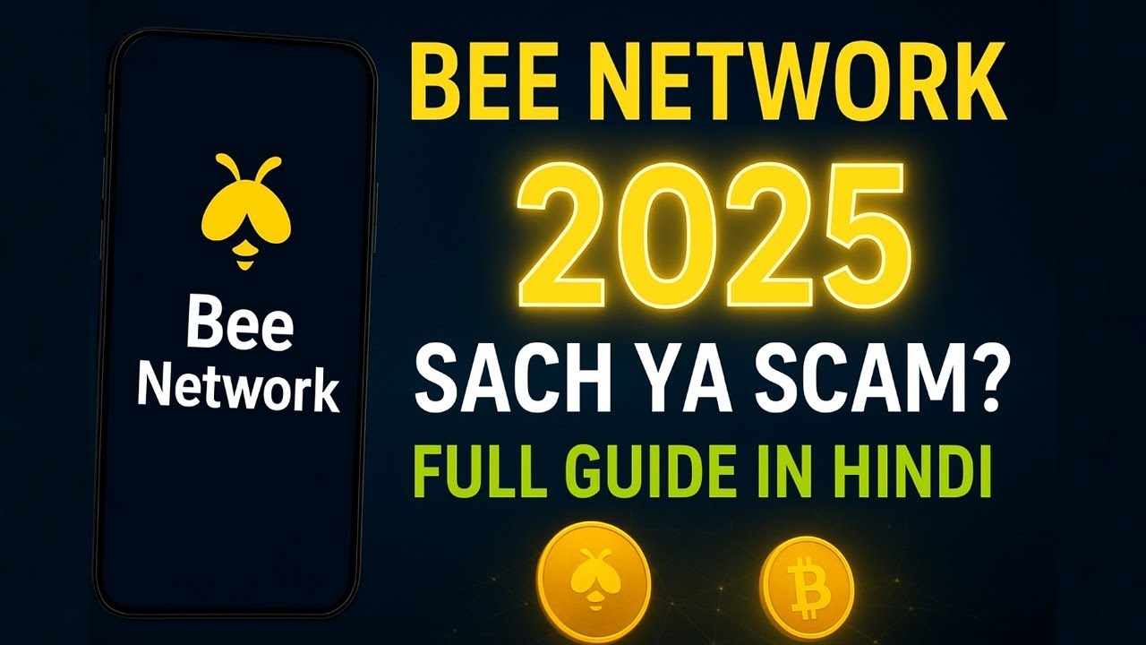 Bee Network Explained in Hindi | Sach Ya Scam? (2025 Latest Update)