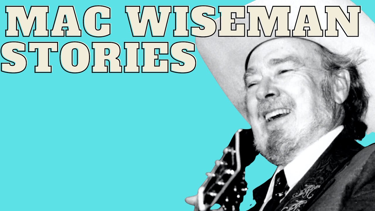 Bill Monroe And His Brother Were Fighting Like Dogs - Mac Wiseman Stories