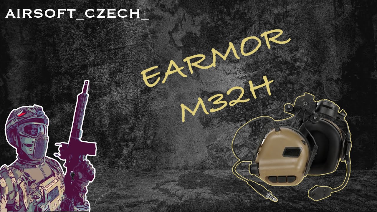 EARMOR M32H | AIRSOFT RECENZE | CZ