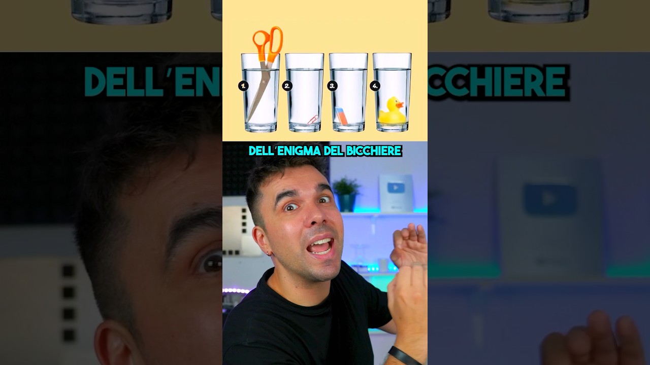 L&rsquo;ENIGMA DEL BICCHIERE 🥛👀