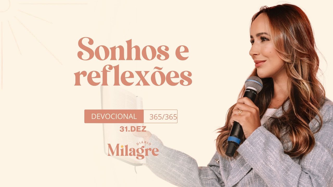 DEVOCIONAL/ORAÇÃO DO DIA - (31 | DEZEMBRO) - FABIOLA MELO - MILAGRE DIÁRIO 365/365