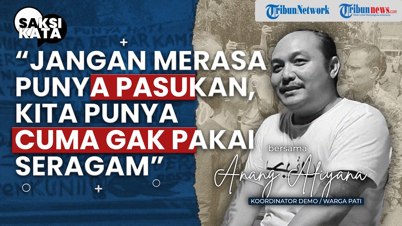 Keyakinan Koordinator Aksi Tolak Kenaikan PBB Pati 250%: Kami Tidak Ditunggangi Kepentingan Apapun