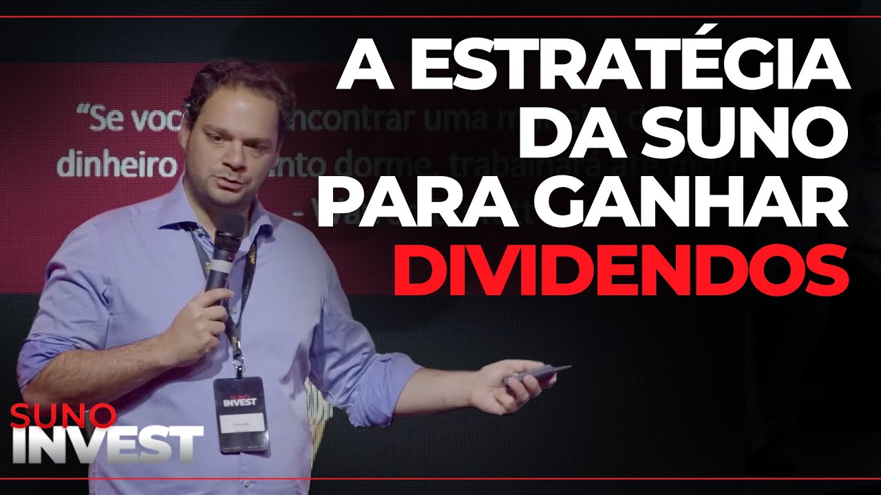 ESTRATÉGIA VENCEDORA DA SUNO PARA GANHAR DIVIDENDOS
