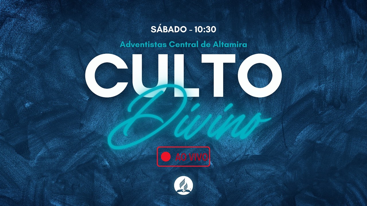 CULTO DE ADORAÇÃO | SÁBADO - 21/02/2026 - IGREJA ADVENTISTA DO SÉTIMO DIA