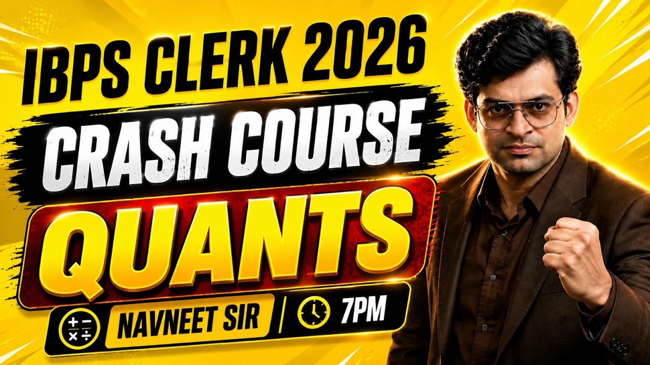 IBPS Clerk 2026 Quants Crash Course | Complete Quantitative Aptitude Marathon