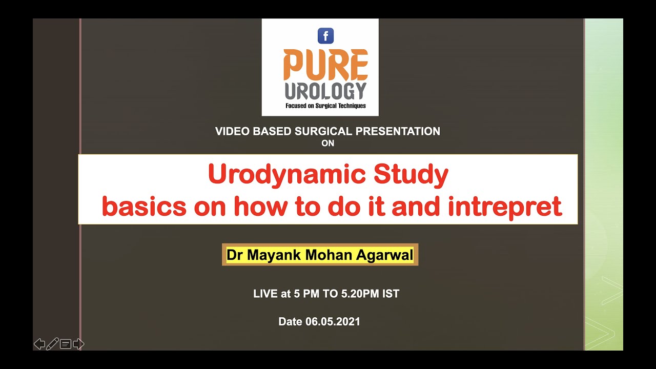 Urodynamic Study   basics on how to do it and intrepret
