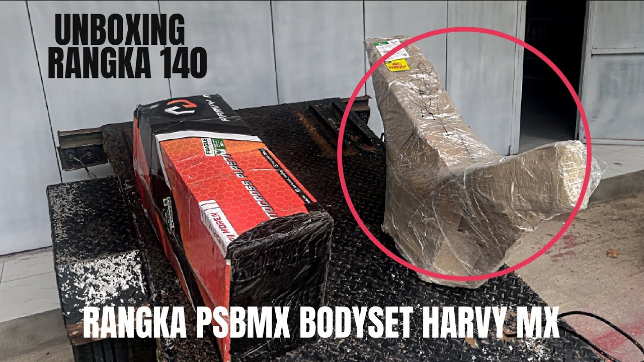 UNBOXING RANGKA 140