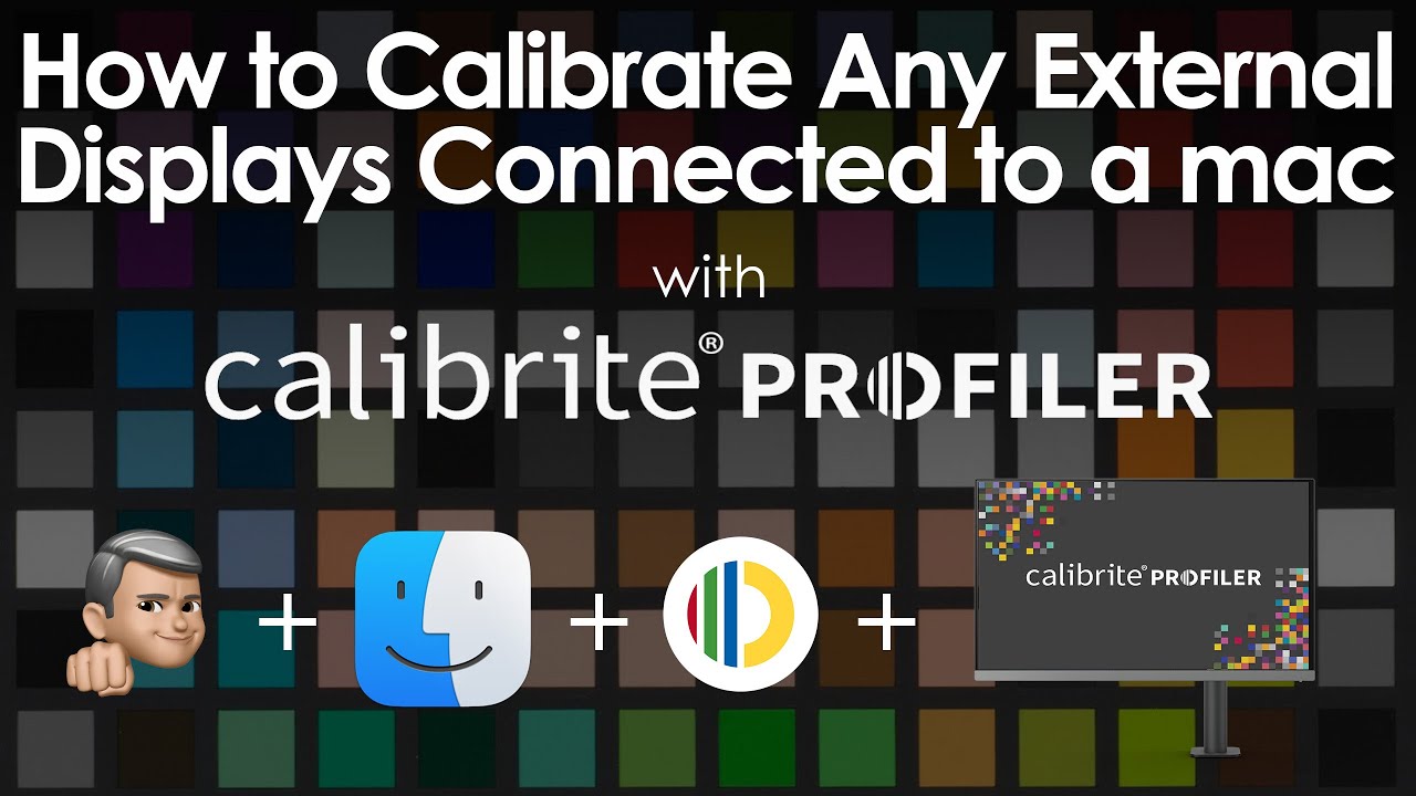 Pro Guide: How to Calibrate any display connected to a Mac with Calibrite Profilier!