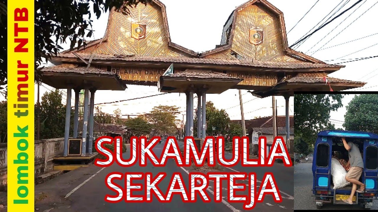  Sukamulia,Sekarteja lombok Timur