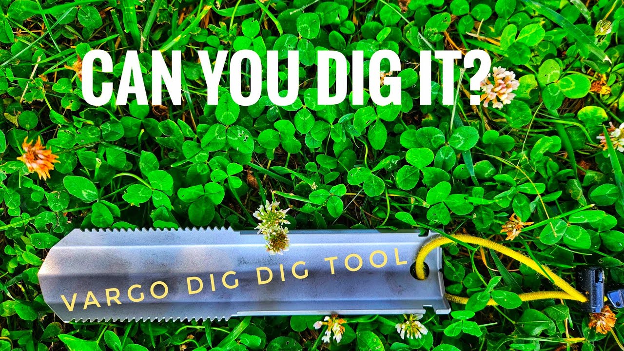 Vargo Dig Dig Tool review