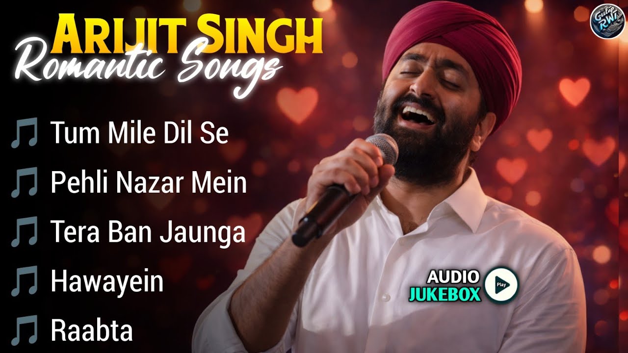 Arijit Singh All Time Romantic Hits 💞 | Best Bollywood Love Songs Playlist