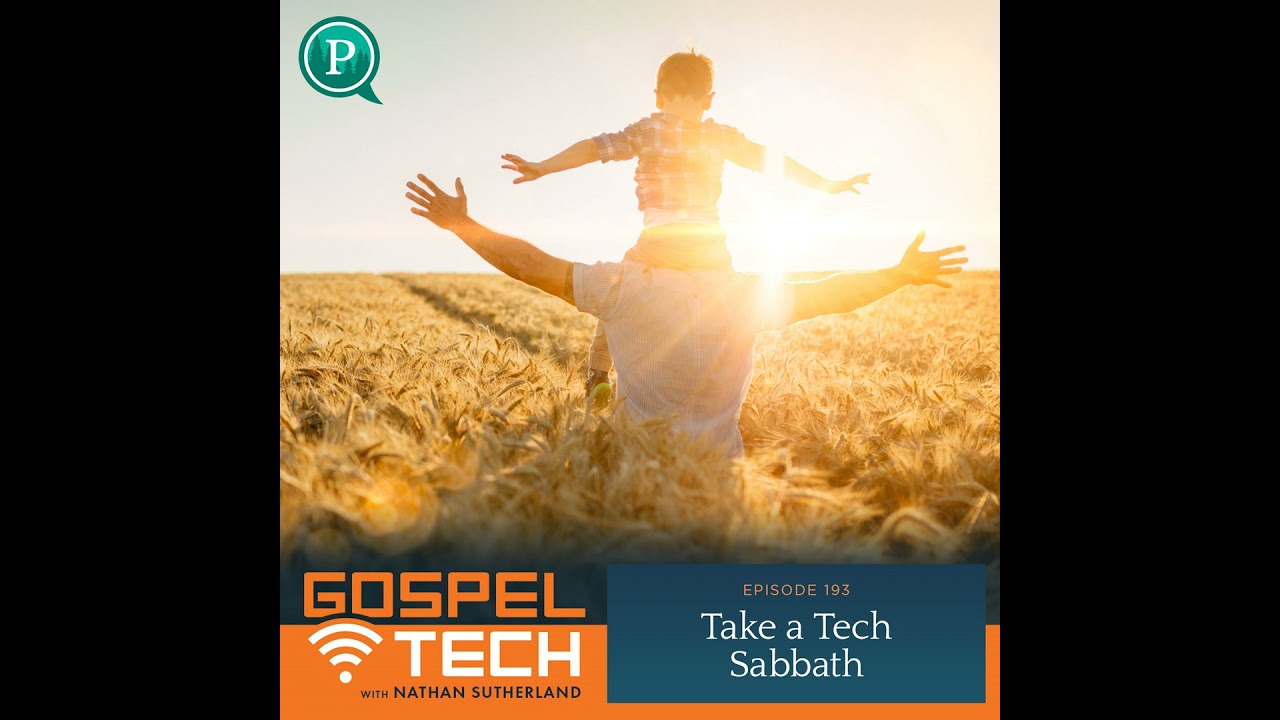 193. Take a Tech Sabbath