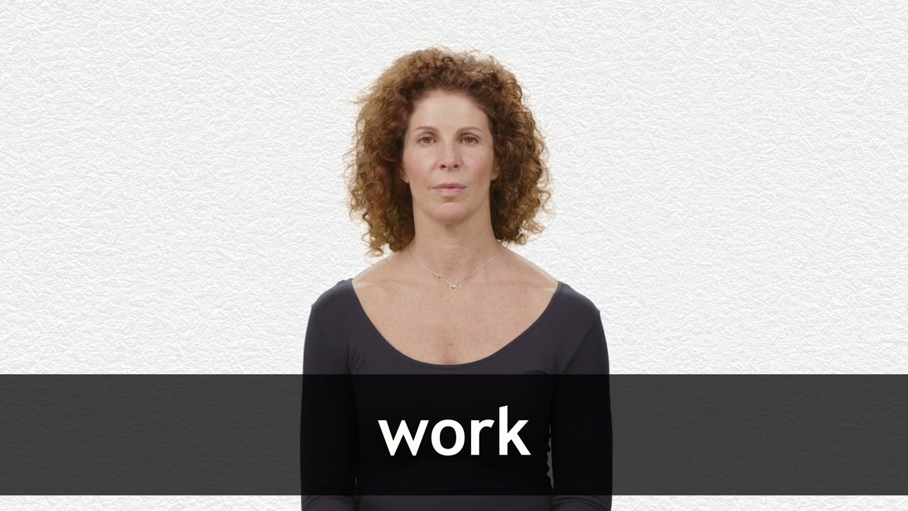 How to pronounce WORK in American English