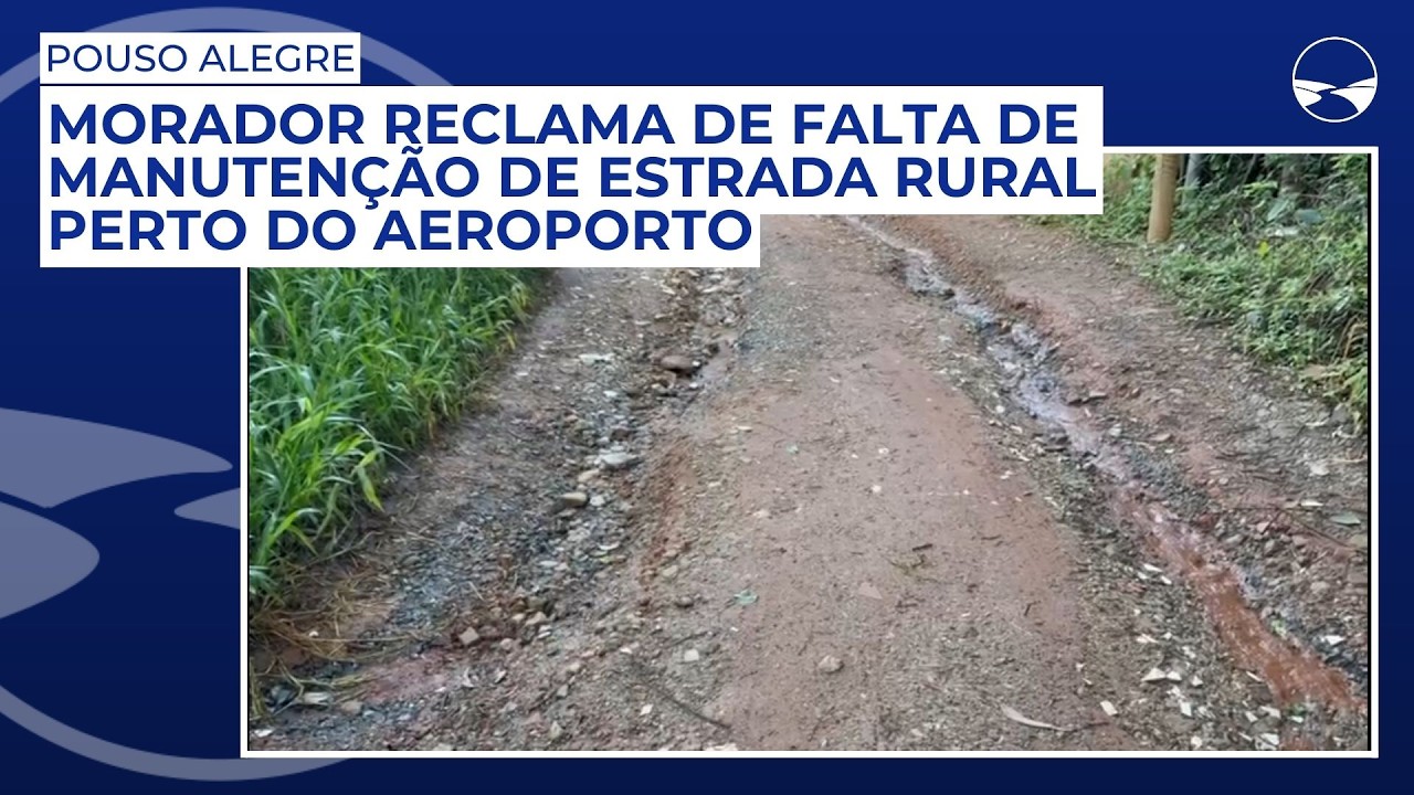 Morador reclama de falta de manutenção de estrada rural perto do aeroporto de Pouso Alegre